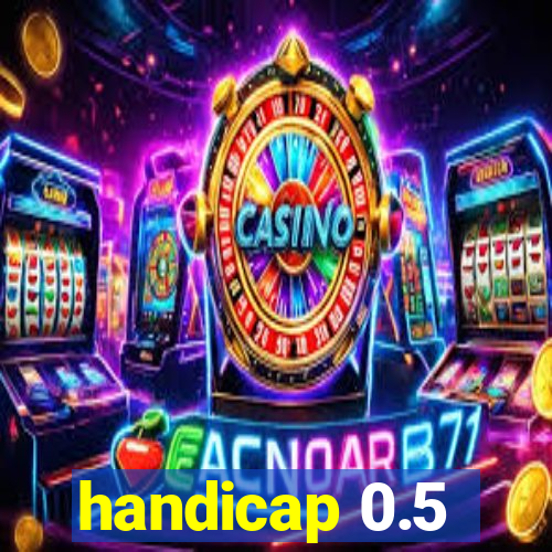 handicap 0.5